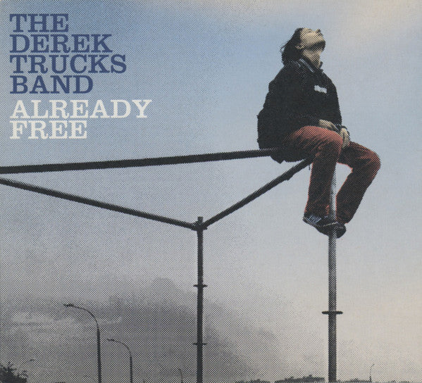 The Derek Trucks Band - Already Free