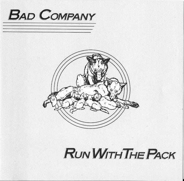Bad Company (3) - Run With The Pack