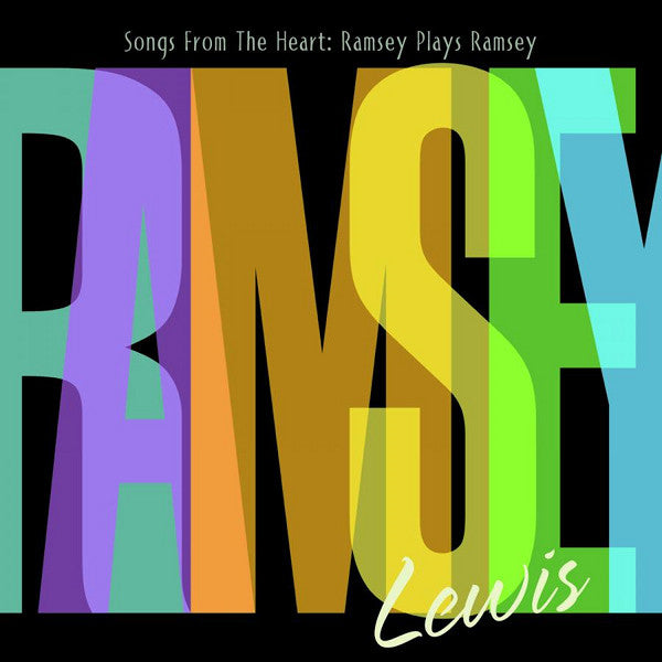 Ramsey Lewis - Songs From The Heart: Ramsey Plays Ramsey