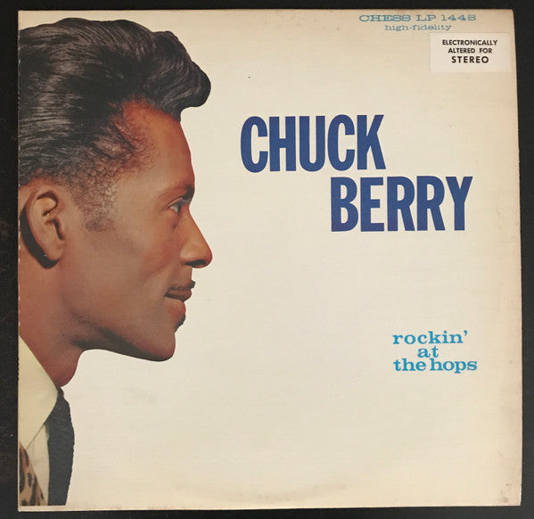 Chuck Berry - Rockin' At The Hops