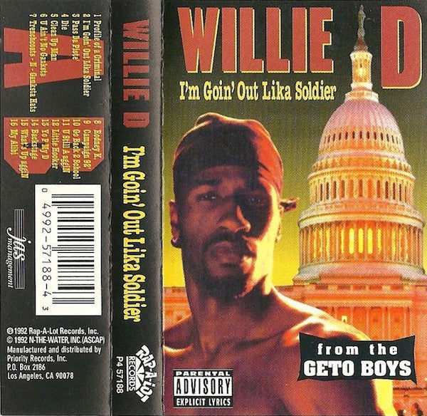 Willie D - I'm Goin' Out Lika Soldier