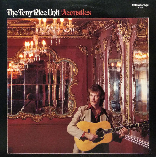 The Tony Rice Unit - Acoustics