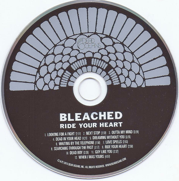 Bleached - Ride Your Heart