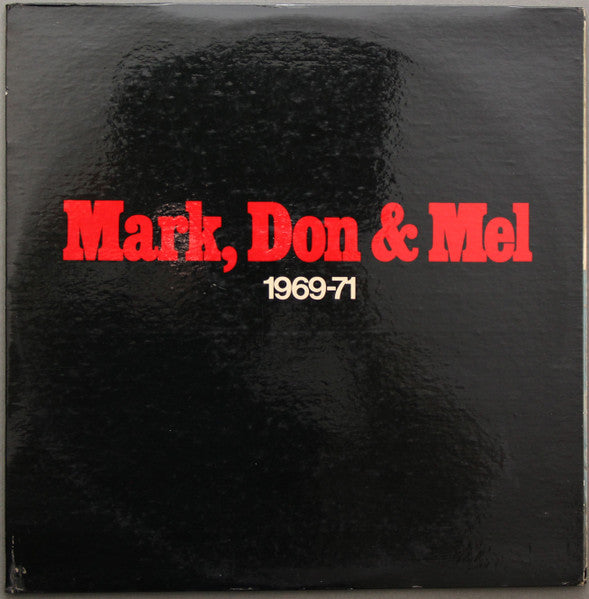Grand Funk Railroad - Mark, Don & Mel 1969-71