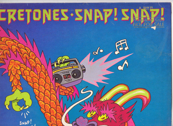 The Cretones - Snap! Snap!