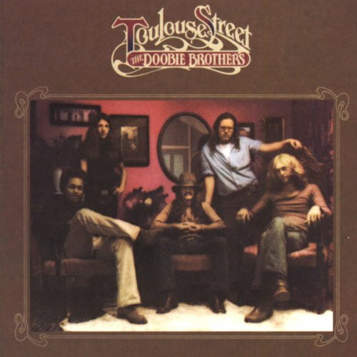 The Doobie Brothers - Toulouse Street