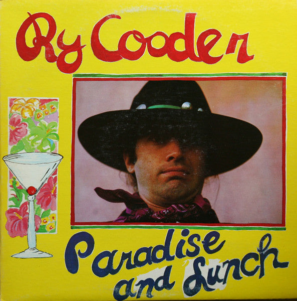 Ry Cooder - Paradise And Lunch