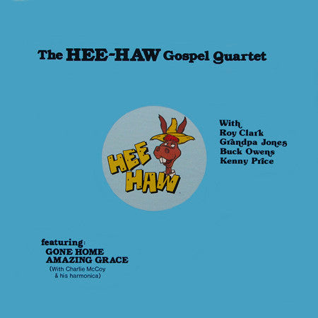 The Hee Haw Gospel Quartet - The Hee-Haw Gospel Quartet