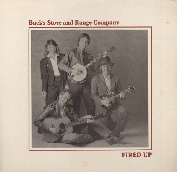 Buck's Stove And Range Company - Fired Up