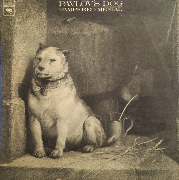 Pavlov's Dog - Pampered Menial