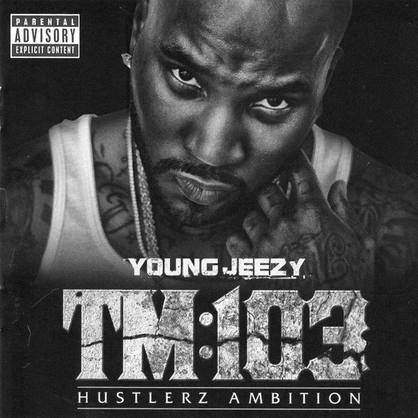 Young Jeezy - TM:103 (Hustlerz Ambition)