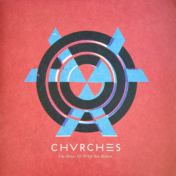 Chvrches - The Bones Of What You Believe