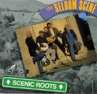 The Seldom Scene - Scenic Roots