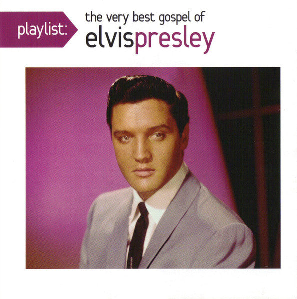 Elvis Presley - Playlist: The Very Best Gospel Of Elvis Presley