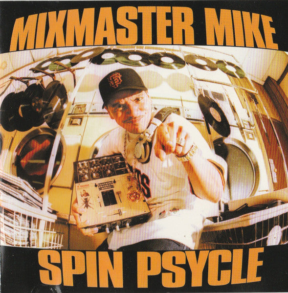 Mix Master Mike - Spin Psycle