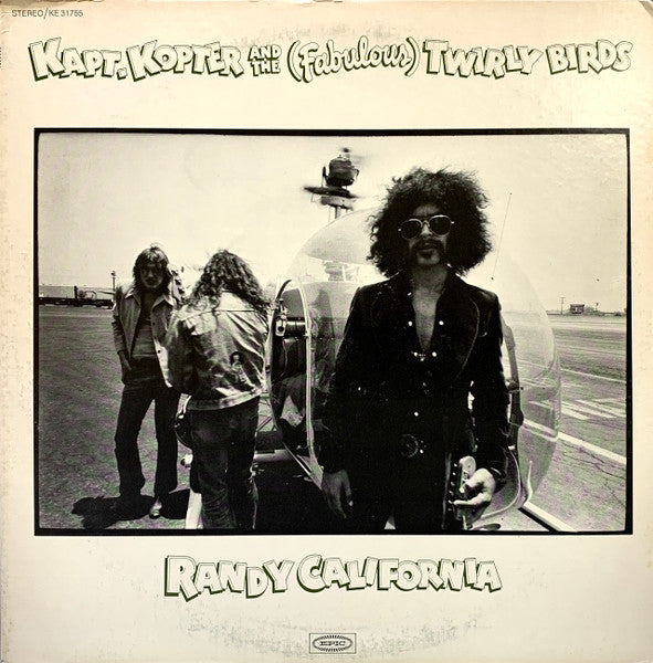 Randy California - Kapt. Kopter And The (Fabulous) Twirly Birds