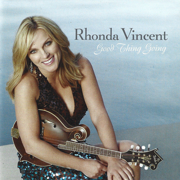 Rhonda Vincent - Good Thing Going