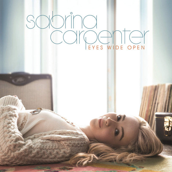 Sabrina Carpenter - Eyes Wide Open