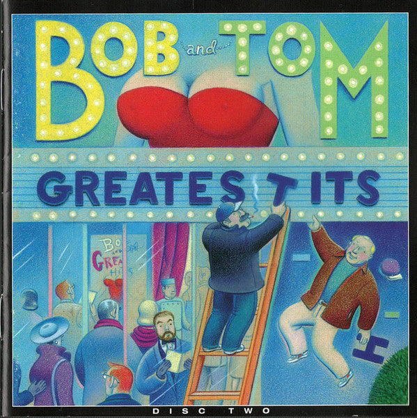 Bob & Tom - Greatest Hits Volume One