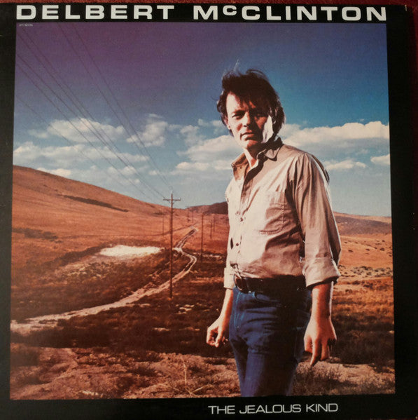Delbert McClinton - The Jealous Kind
