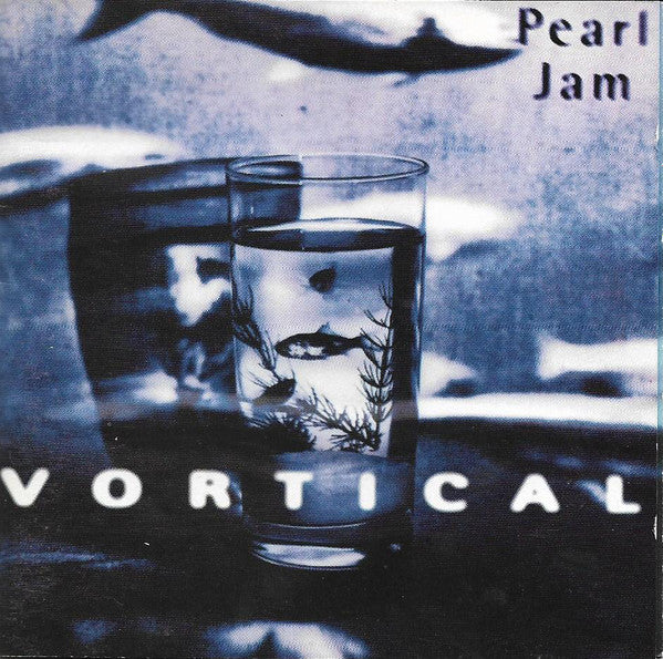 Pearl Jam - Vortical