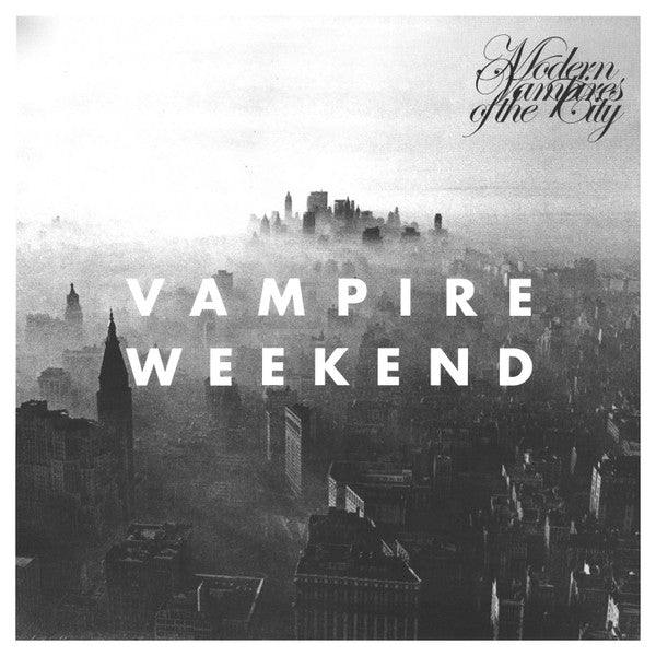 Vampire Weekend - Modern Vampires Of The City