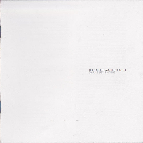 The Tallest Man On Earth - Dark Bird Is Home
