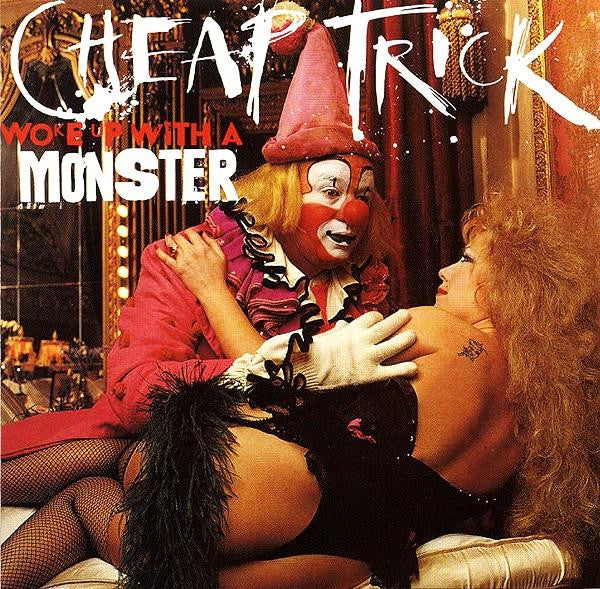 Cheap Trick - Woke Up With A Monster