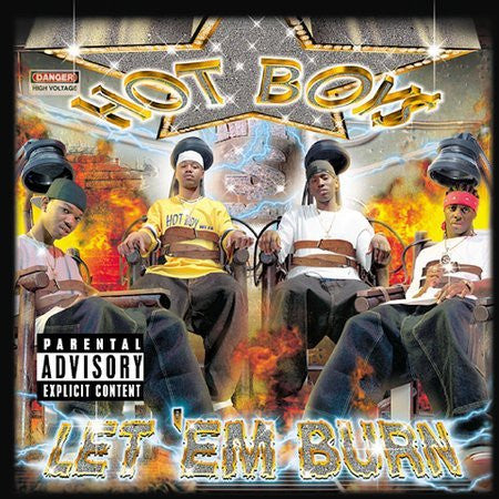 Hot Boys - Let 'Em Burn