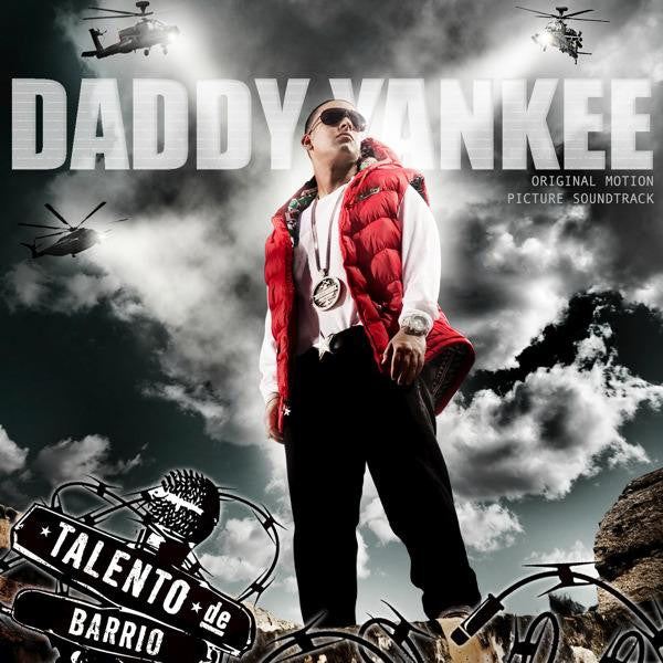 Daddy Yankee - Talento De Barrio (Original Motion Picture Soundtrack)