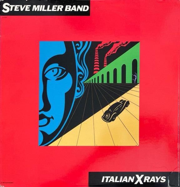 Steve Miller Band - Italian X Rays