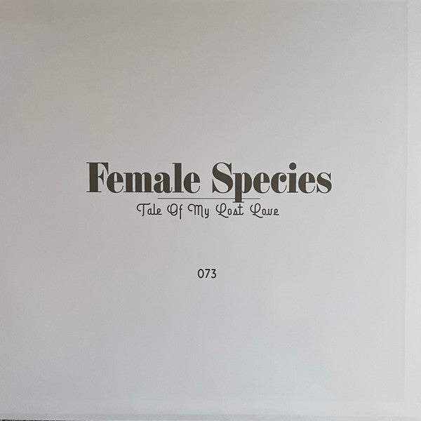 Female Species - Tale Of My Lost Love