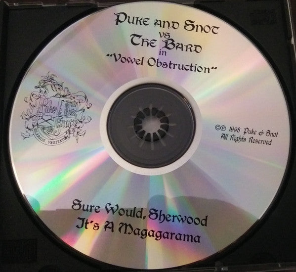 Puke N' Snot - Puke N' Snot Vs The Bard In... Vowel Obstruction