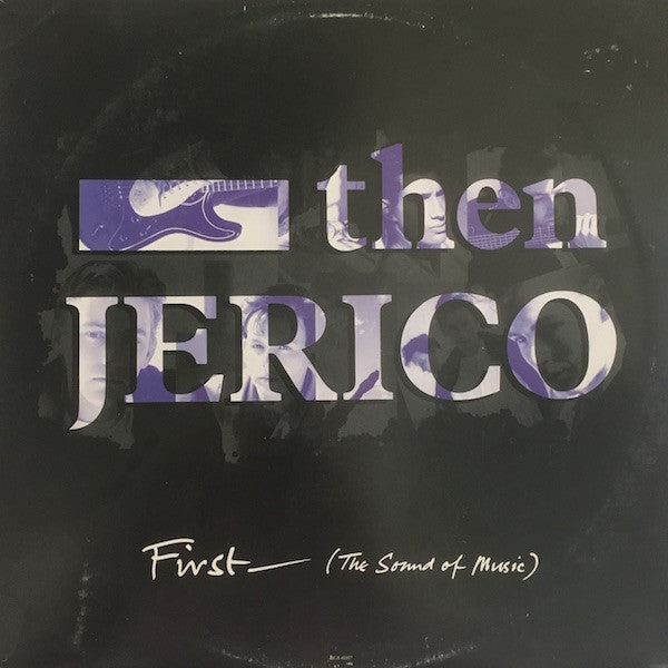 Then Jerico - First (The Sound Of Music)