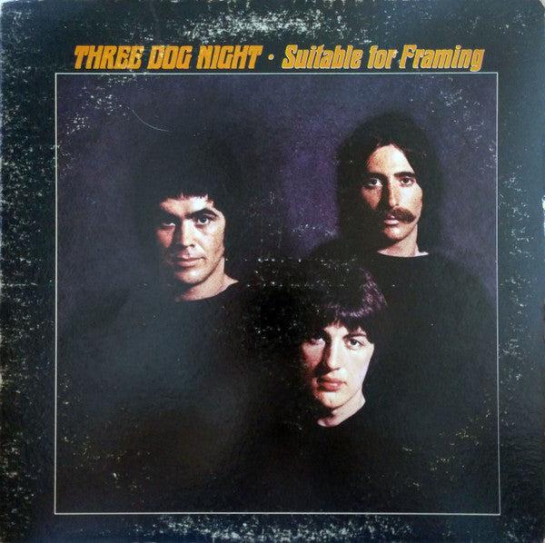 Three Dog Night - Suitable For Framing