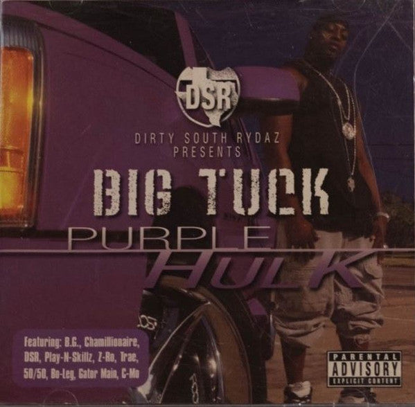 Dirty South Rydaz - Purple Hulk