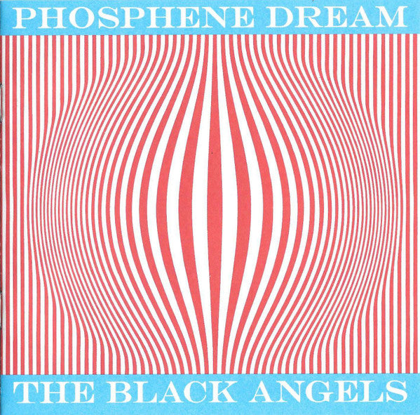 The Black Angels - Phosphene Dream