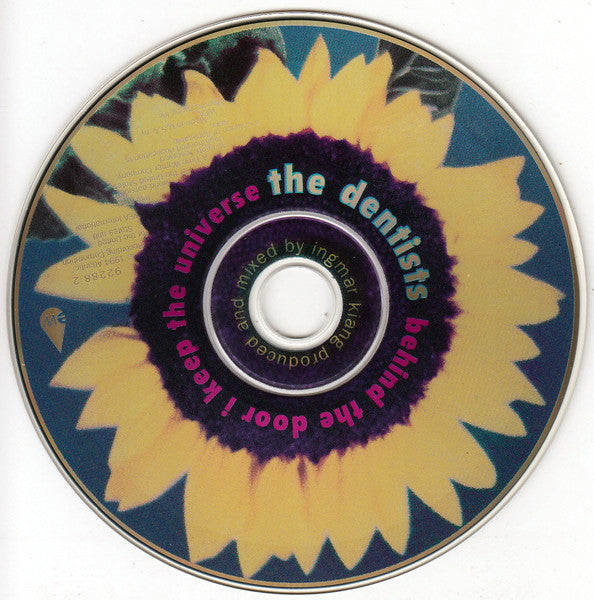 The Dentists - Behind The Door I Keep The Universe