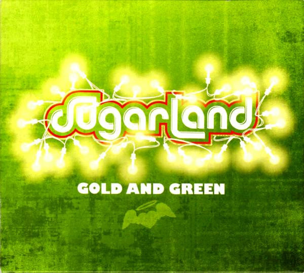 Sugarland (2) - Gold And Green