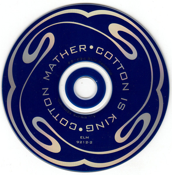 Cotton Mather - Cotton Is King
