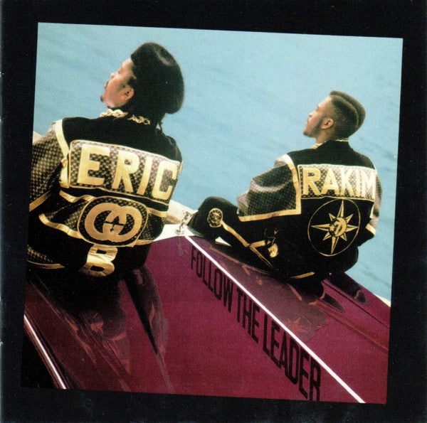 Eric B. & Rakim - Follow The Leader