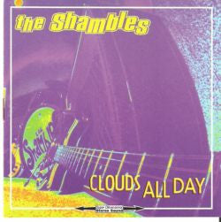 The Shambles - Clouds All Day