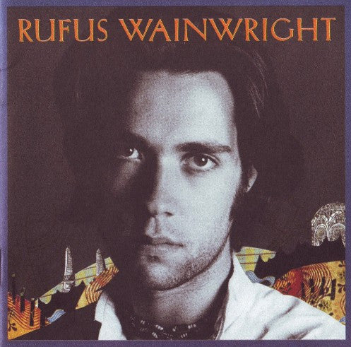 Rufus Wainwright - Rufus Wainwright