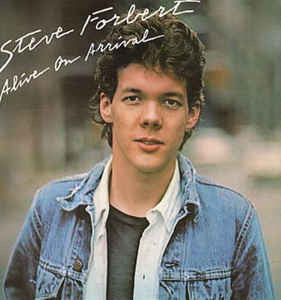 Steve Forbert - Alive On Arrival
