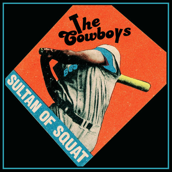 The Cowboys (3) - Sultan of Squat