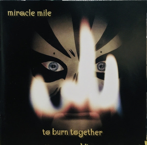 Miracle Mile (2) - To Burn Together