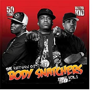 G-Unit - G-Unit: Return Of The Body Snatchers Vol. 1