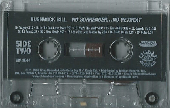 Bushwick Bill - No Surrender... No Retreat