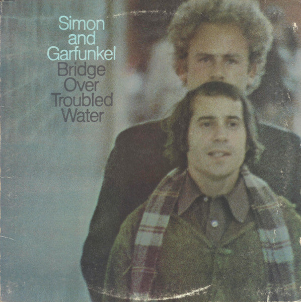 Simon & Garfunkel - Bridge Over Troubled Water