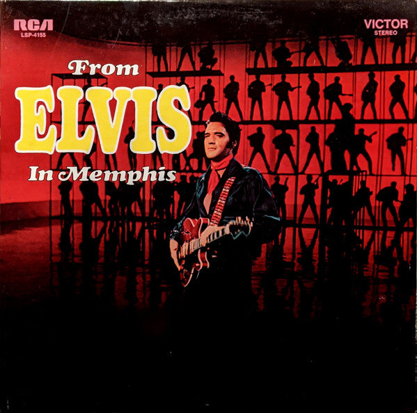 Elvis Presley - From Elvis In Memphis